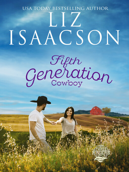 Title details for Fifth Generation Cowboy by Liz Isaacson - Available